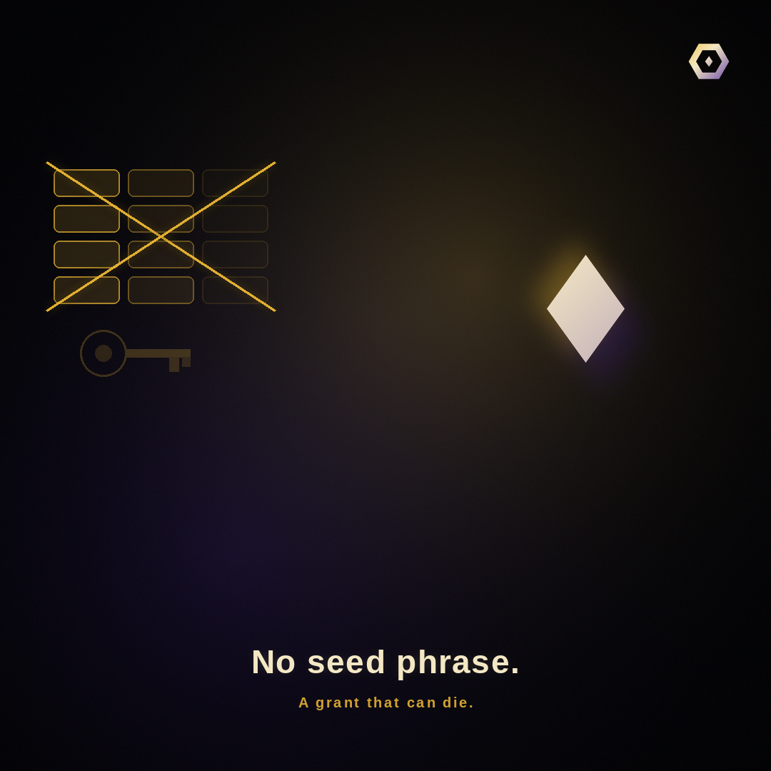 No seed phrase.